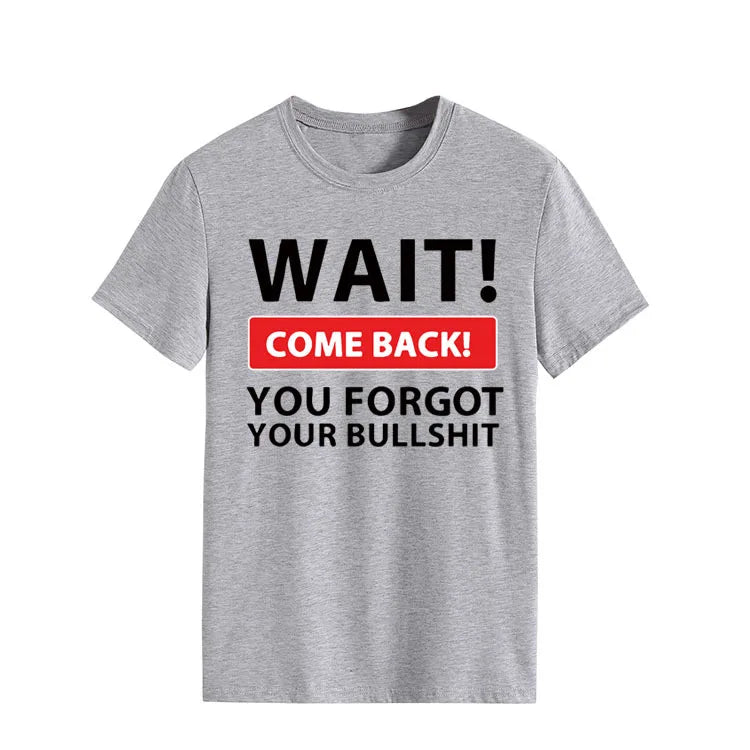 Wait, You forgot Something Graphic T-Shirt - Mint Leafe Boutique 