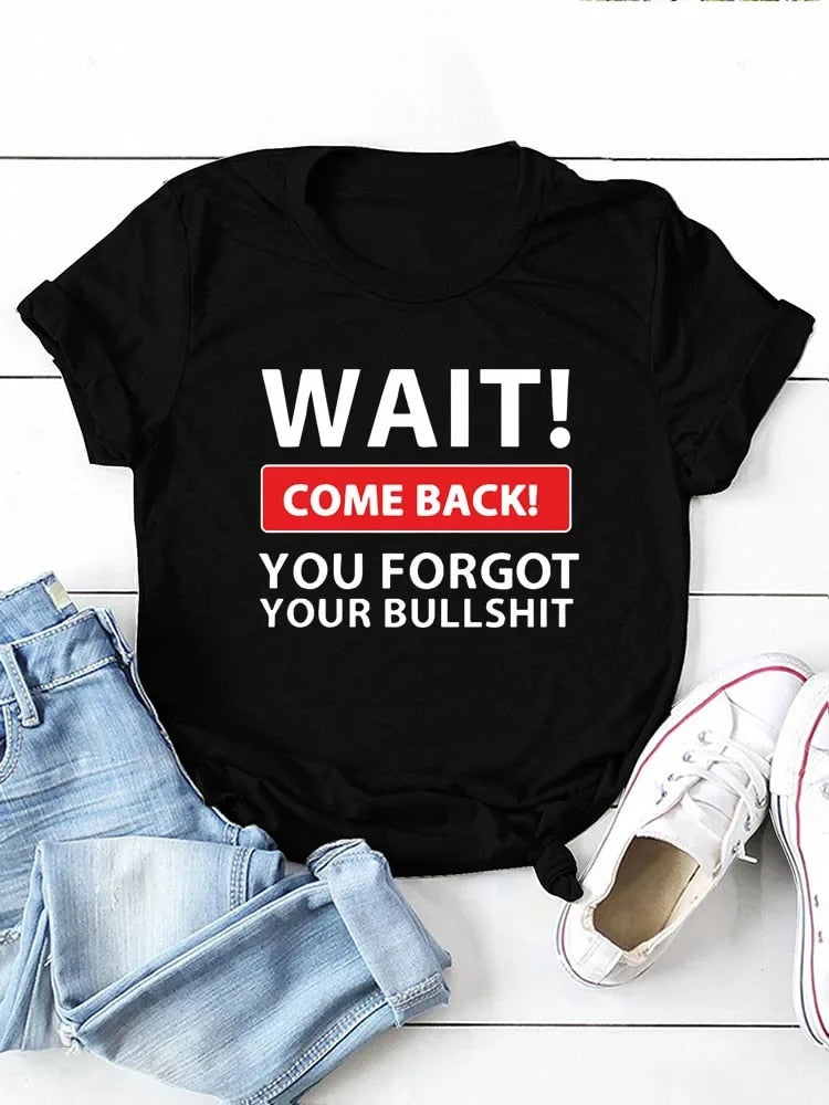 Wait, You forgot Something Graphic T-Shirt - Mint Leafe Boutique 