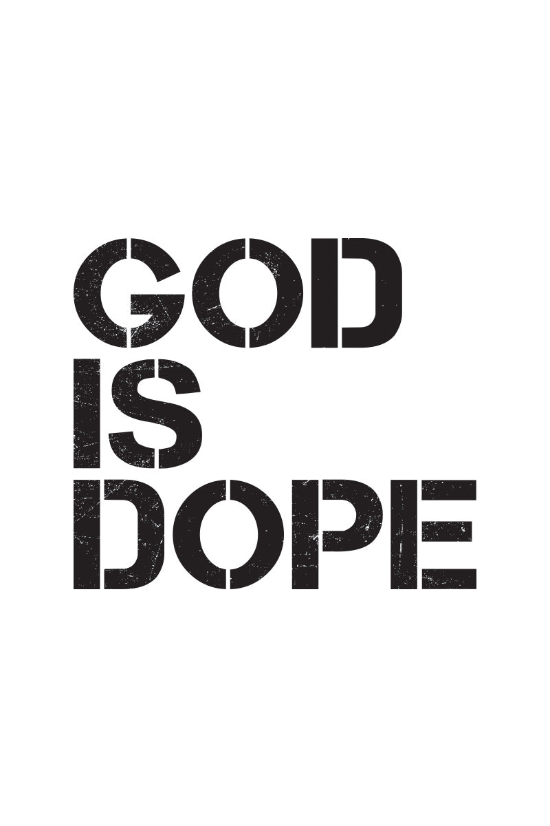 "God is Dope" Graphic Tee